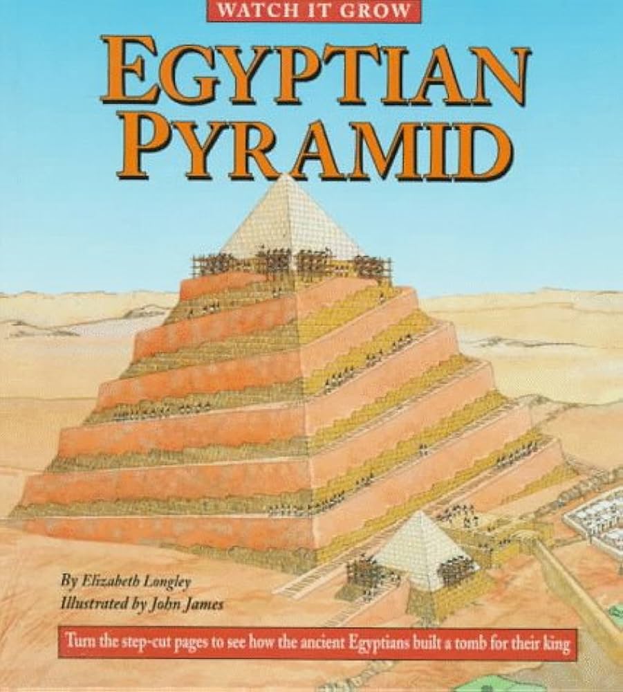 Egyptian Pyramid (Watch It Grow): Longley, Elizabeth, James