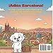 Imagen de Totopo el viajero visita Barcelona: Libro de actividades para colorear y descubrir los secretos de la ciudad en familia