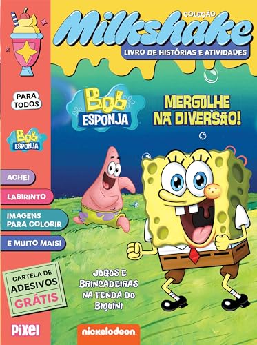 Bob Esponja: Mergulhe na diversão! - Coleção Milkshake: Jogos e brincadeiras na Fenda do Biquíni!