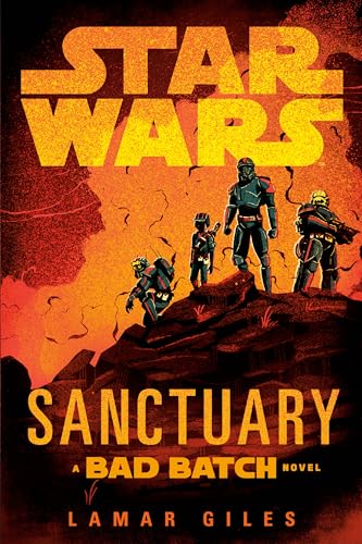 Star Wars: Sanctuary (A Bad Batch Novel)