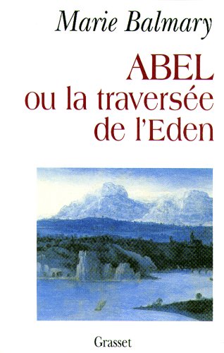  Abel ou La Traversée de l'Eden livre En ligne