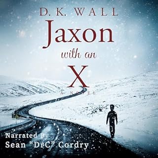 Jaxon with an X: A Novel Audiolibro Por D. K. Wall arte de portada