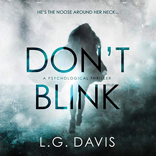 L.G. Davis  Don't Blink
