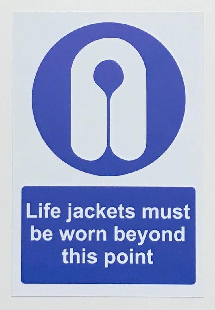Life jackets must be worn beyond this point Safety sign - 1.2mm Rigid plastic 300mm x 200mm