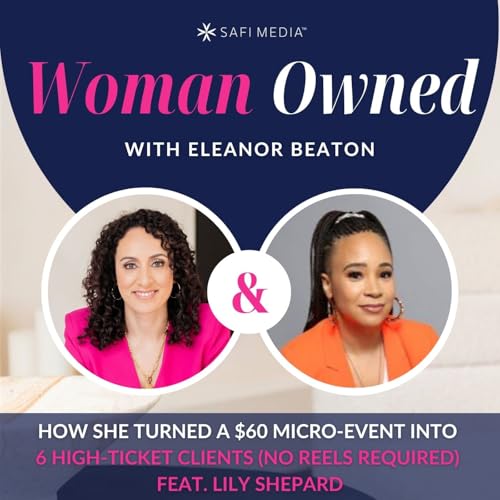 How She Turned a $60 Micro-Event into 6 High-Ticket Clients (No Reels Required) feat. LILY SHEPARD