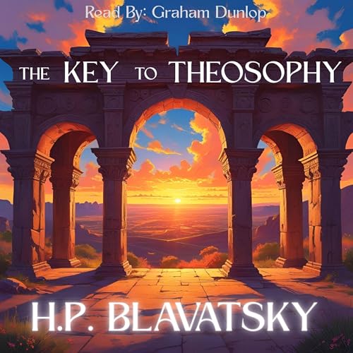 The Key to Theosophy by H.P. Blavatsky episode artwork