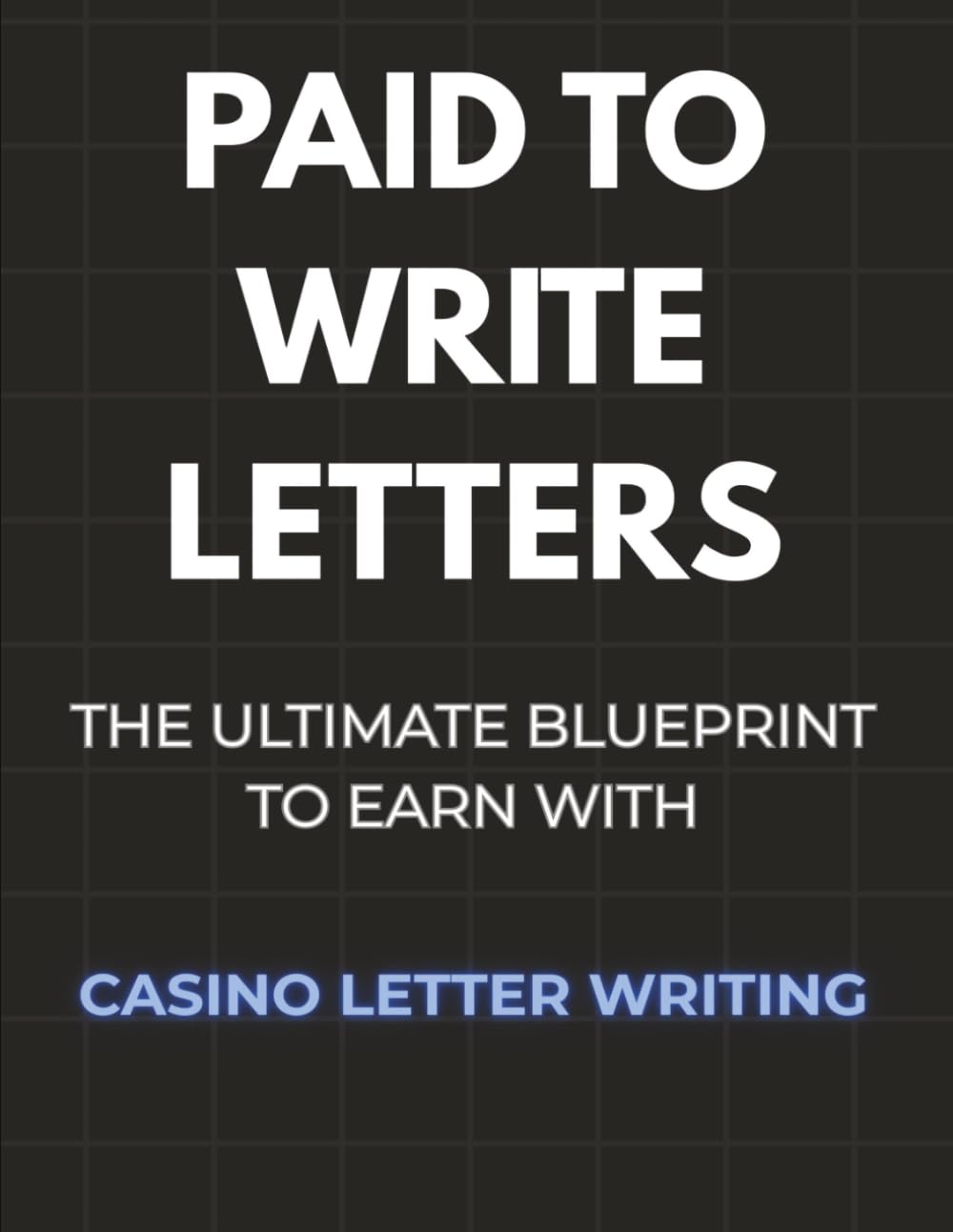 Paid To Write Letters: The Ultimate Blueprint To Earn With Casino Letter Writing