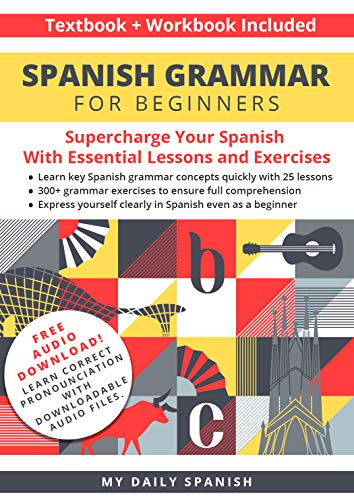 Spanish grammar for beginners textbook + workbook included: super…