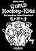 Die WORLD Hockey-Kids: Das interaktive Video-Mitmachbuch