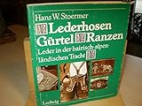 LEDERHOSEN, GÜRTEL, RANZEN.