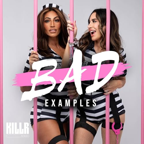 Page de couverture de Bad Examples w/ Tracy DiMarco & Jessica Romano