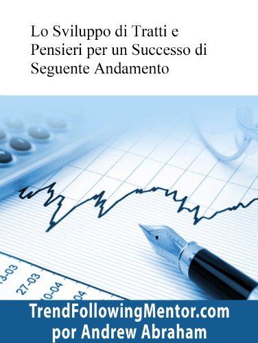 Lo Sviluppo di Tratti e Pensieri per un Successo