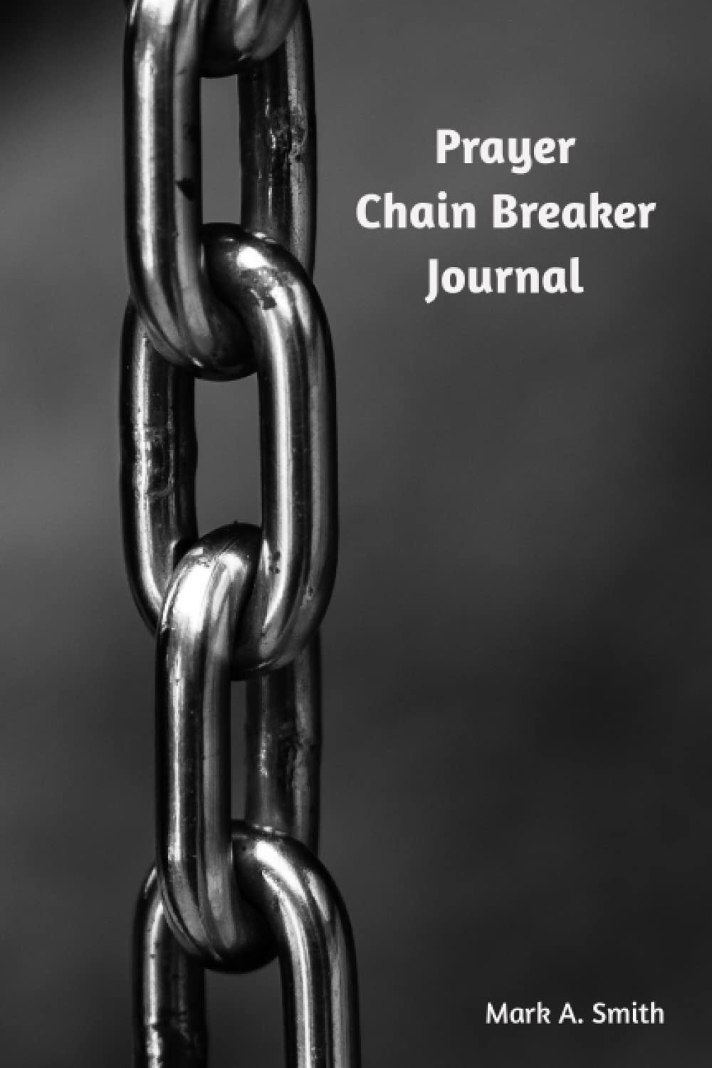 Prayer Chain Breaker Journal