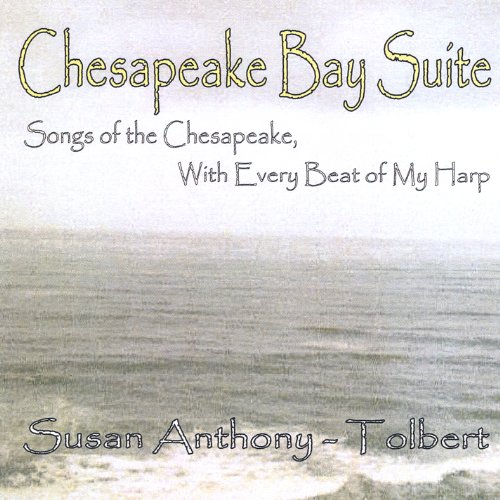 Chesapeake Bay Suite-Songs of the Chesapeake with