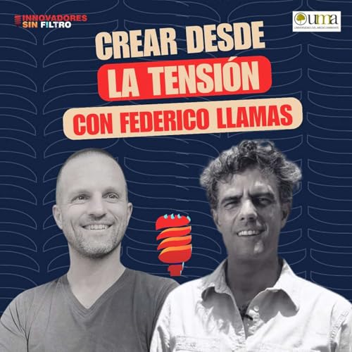 Crear desde la tensión, con Federico Llamas, fundador de la UMA