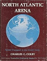 North Atlantic arena: Water transport in the world order B0007DF2DK Book Cover