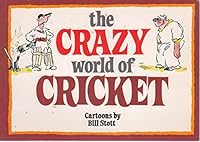 Crazy World of Cricket 1850152403 Book Cover