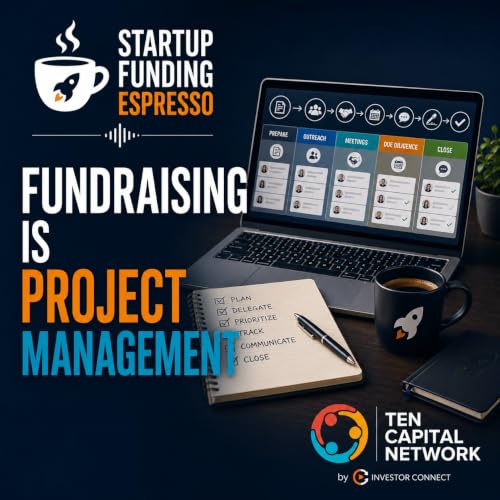 Startup Funding Espresso &ndash; Fundraising Is Project Management