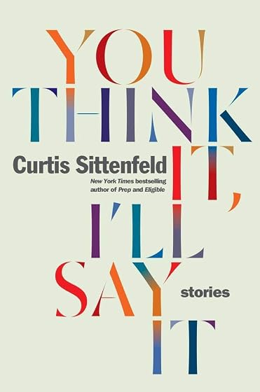 You Think It I Ll Say It