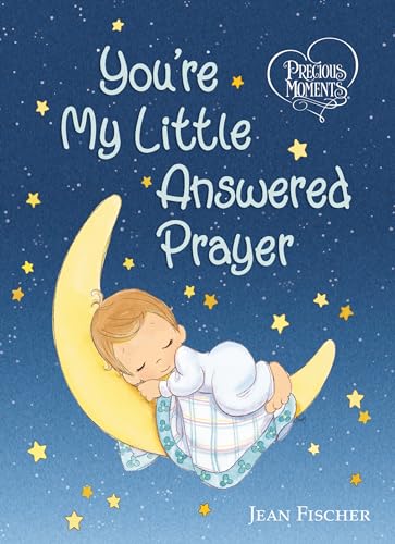 Image of Precious Moments: You're My Little Answered Prayer