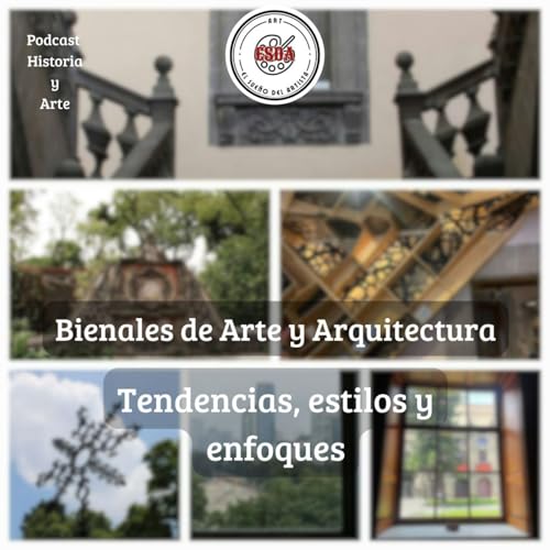 Bienales de Arte y Arquitectura . Episodio 02 . II temporada