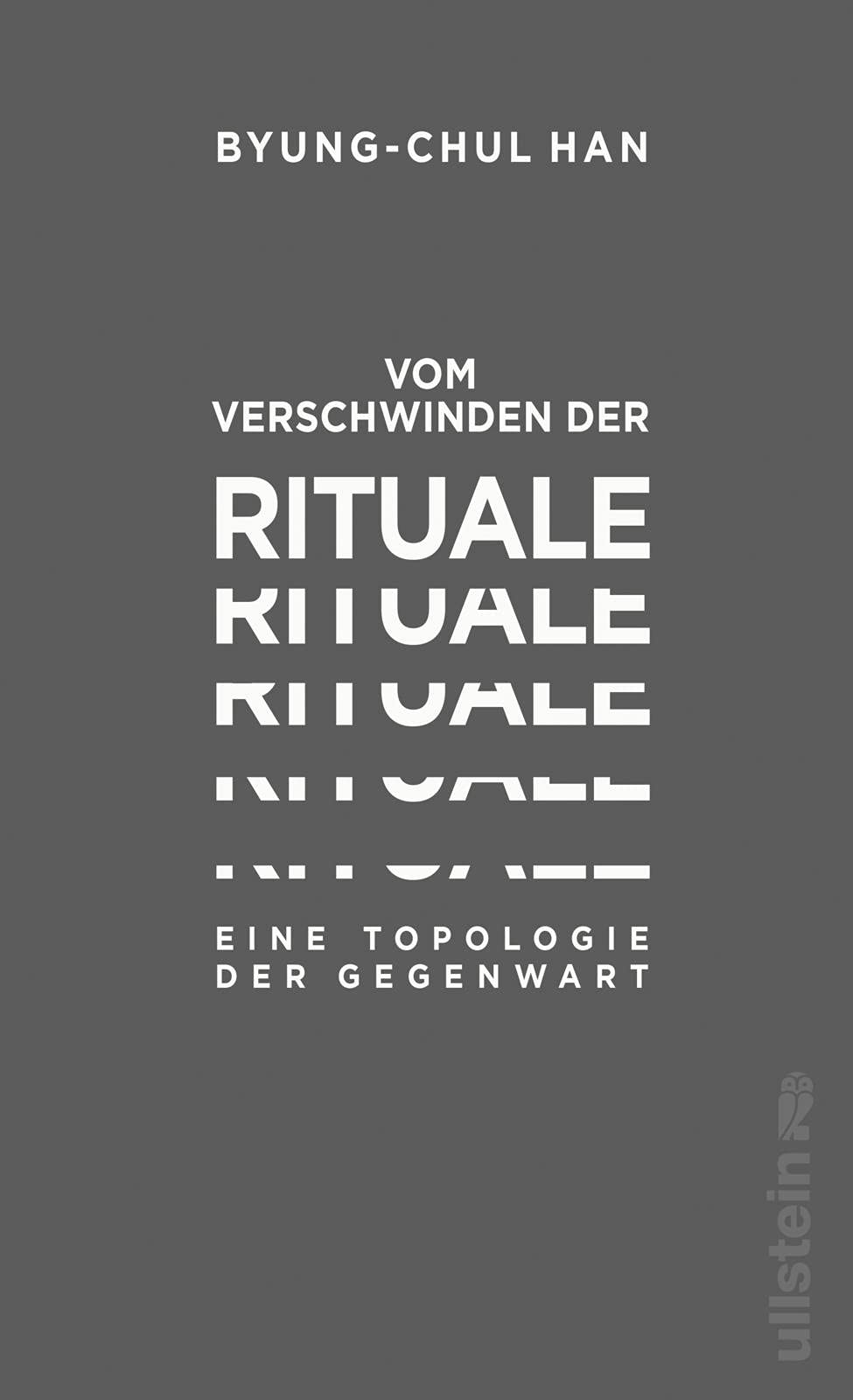 Vom Verschwinden der Rituale: Eine Topologie der Gegenwart