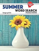 Summer Word Search: A Fun Collection of Summery Puzzles (Large Print Edition) 1980931852 Book Cover