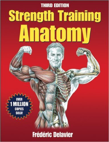 Cover of Strength Training Anatomy, 3rd Edition by Frédéric Delavier