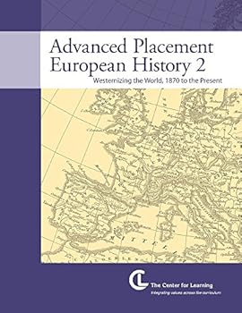 Spiral-bound Advanced Placement European History 2: Westernizing the World, 1870 to the Present (Teacher Unit) Book