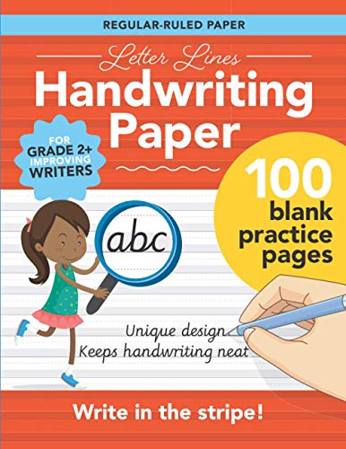 Letter Lines Regular Ruled Handwriting Paper: 100 blank practice pages with unique guided design â€“ for improving Grade 2+ writers (Letter Lines Handwriting Paper)