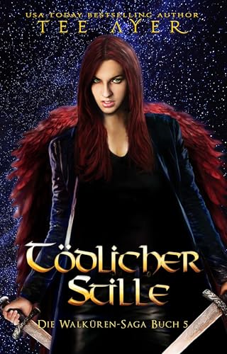 Tödliche Stille (Dead Silence - Deutsche Ausgabe): Die Walküren-Saga Buch 5 : (Die Walküren-Saga: Ein Urban Fantasy Action Adventure) (Die Walküre-Saga)