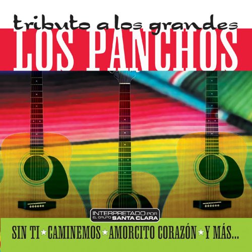 Tributo a Los Grandes [Audio CD] El Grupo Santa Clara