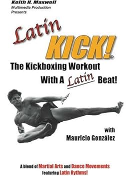 Latin Kick! The Kickboxing Workout With A Latin Beat