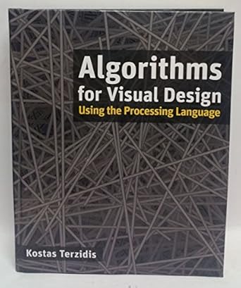 Algorithms for Visual Design Using the Processing Language ...