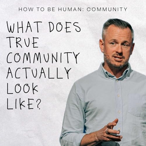 How To Be Human: Community