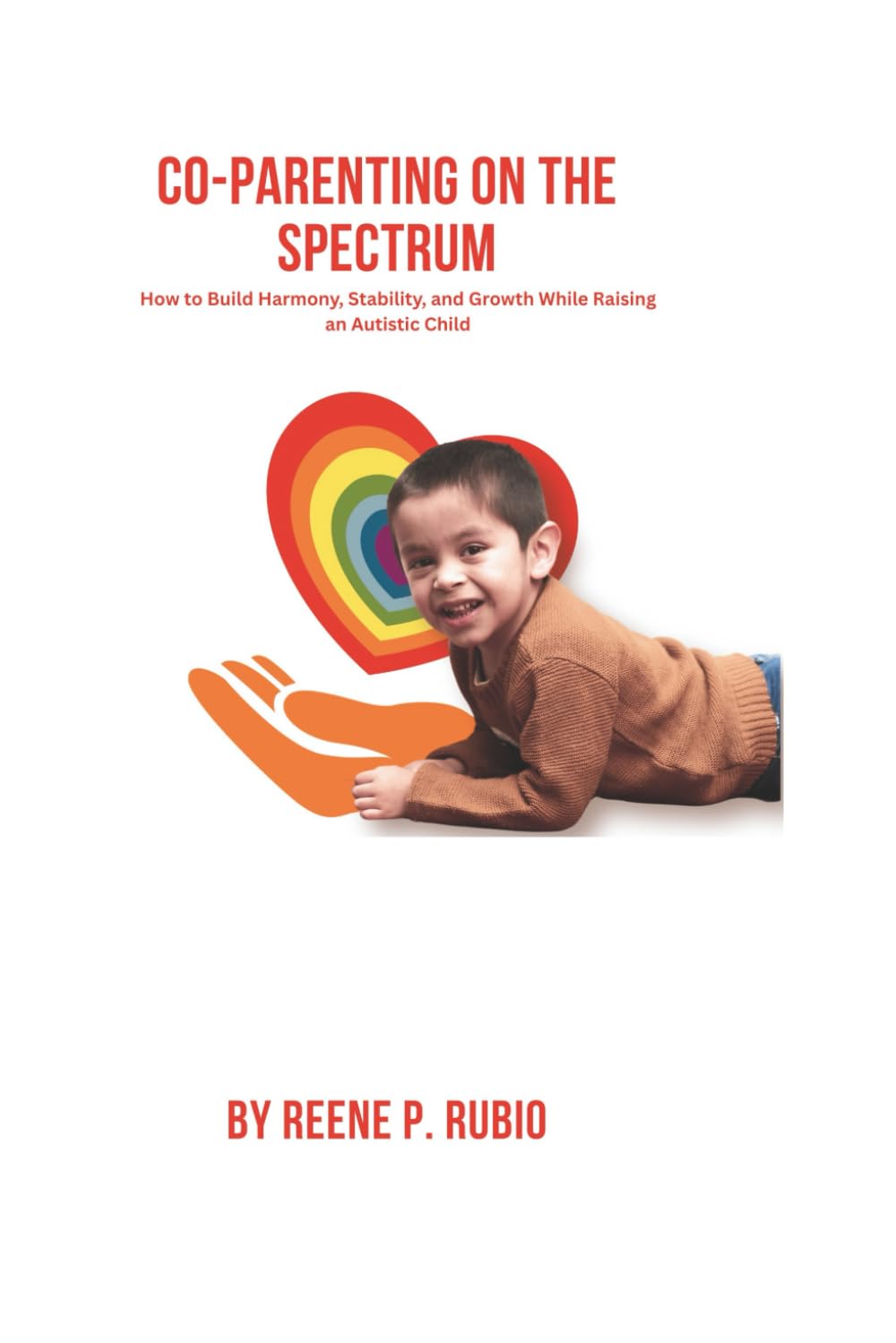 Co-Parenting on the Spectrum: How to Build Harmony, Stability, and Growth While Raising an Autistic Child (Navigating Autism with Confidence: A ... ... and Reducing Anxiety in Children with Autism)