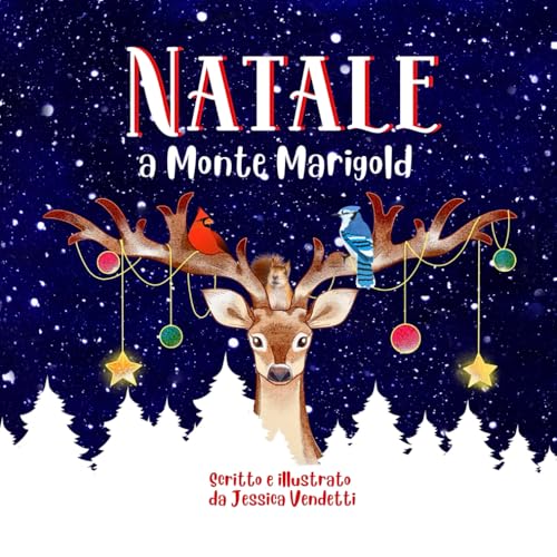 Natale a Monte Marigold (Avventure al Monte Marigold) (Italian Edition)