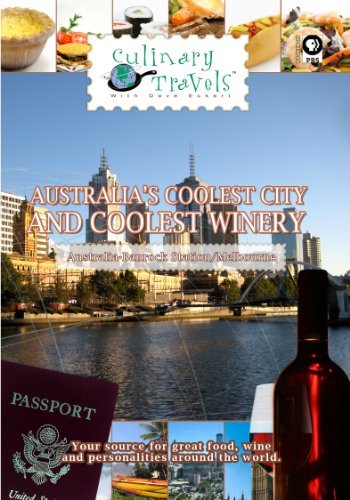 Culinary Travels Australia's Coolest City and Coolest Winery Australia-Banrock Station/Melbourne [DVD] [2012] [NTSC] by Dave Eckert
