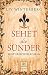 Image of Sehet die Sünder: Historischer Roman
