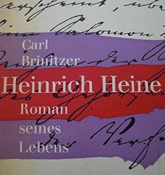 Heinrich Heine. Roman Seines Lebens.