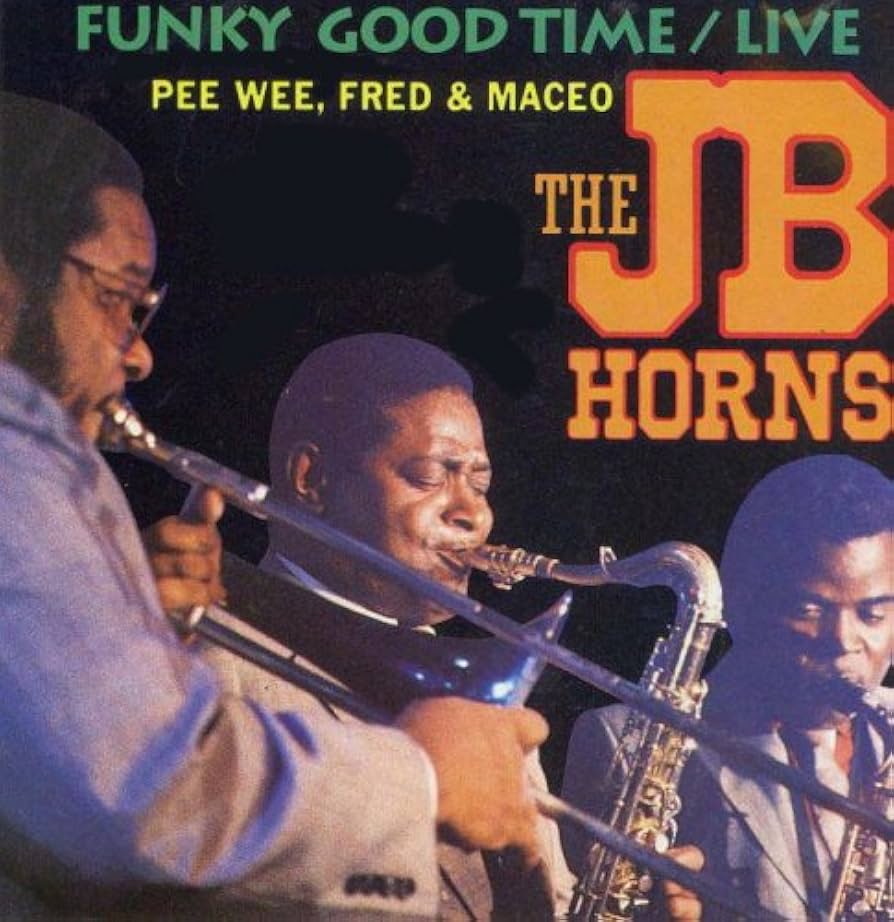 Amazon.com: Funky Good Time/Live : The J.B. Horns: CDs & Vinyl