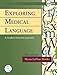 Exploring Medical Language: A Student Directed Approach