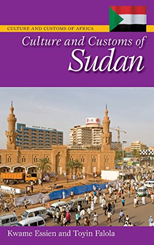 Culture and Customs of Sudan (Culture and Customs of Africa)