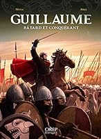 Guillaume, Bâtard et Conquérant 2815101777 Book Cover