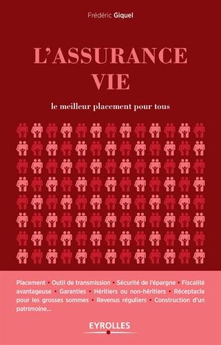 Télécharger Assurance vie: Le meilleur placement pour tous PDF