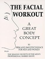 The Facial Workout : A Great Body Concept 0967416892 Book Cover