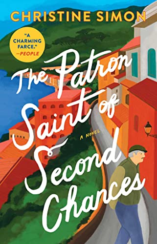 The Patron Saint of Second Chances: A Novel