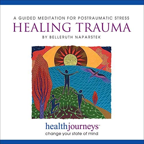 A Guided Meditation for Healing Trauma (PTSD) (Health Journeys ...