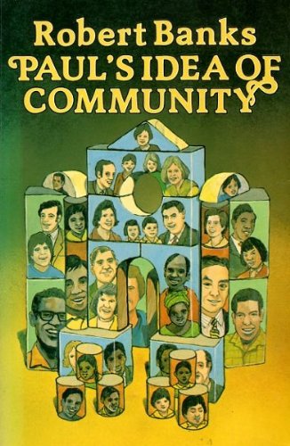 Paul's idea of community: The early house churc... 0802818307 Book Cover