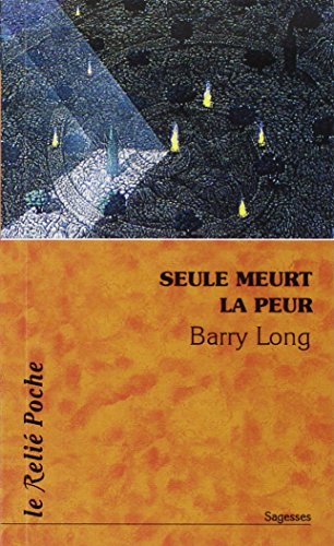 Télécharger Seule meurt la peur PDF
